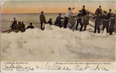 , Striking Board Ice. Crossing at teh Capes from Prince Edward Island to the Mainland. (0655), PEI Postcards