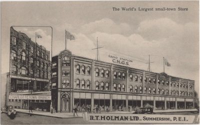 , The World’s Largest small-town Store. R.T. Holman Ltd. Summerside P.E.I. (0489), PEI Postcards