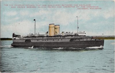 , The S.S. Charlottetown, the new car ferry between the Mainland and Prince Edward Island, owned
    and operated by the Canadian National Railways (0722), PEI Postcards