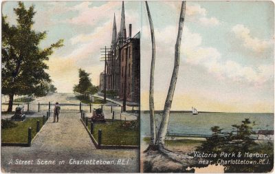 , A Street Scene in Charlottetown, P.E.I.  //  Victoria Park &#038; Harbor, near Charlottetown,
    P.E.I. (1010), PEI Postcards