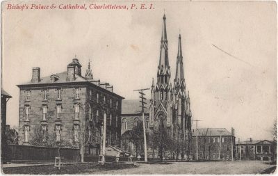 , Bishop’s Palace &#038; Cathedral, Charlottetown, P.E.I. (1167), PEI Postcards
