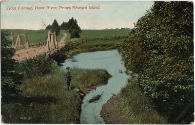 , Trout Fishing, Dunk River, Prince Edward Island (1356), PEI Postcards