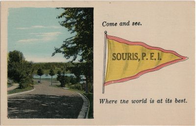 , Come and see. Souris, P.E.I. Where the world is at its best. (1983), PEI Postcards