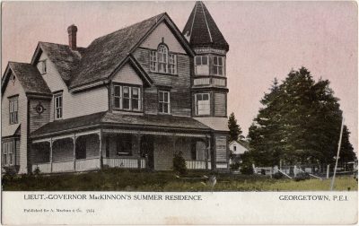 , Lieut.-Governor MacKinnon’s Summer Residence Georgetown, P.E.I. (2480), PEI Postcards