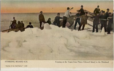 , Striking Board Ice. Crossing at the Capes from Prince Edward Island to the Mainland (2798), PEI Postcards